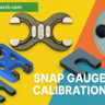 SNAP GAUGE CALIBRATION